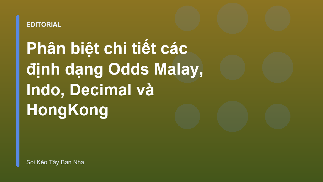 Bảng so sánh các định dạng odds phổ biến